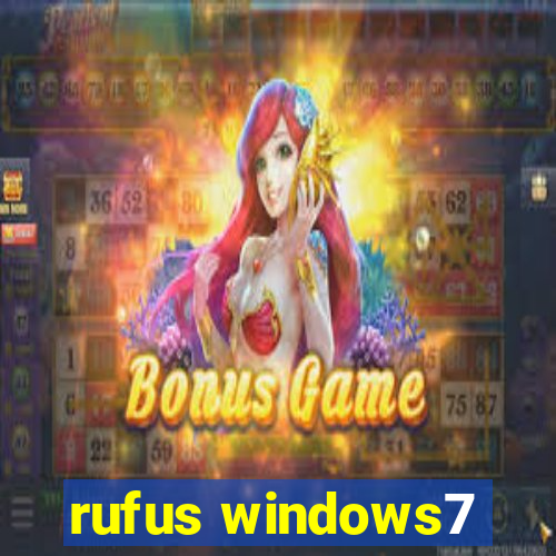 rufus windows7